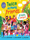 Imagen de portada para Twice as Many Friends / El doble de amigos